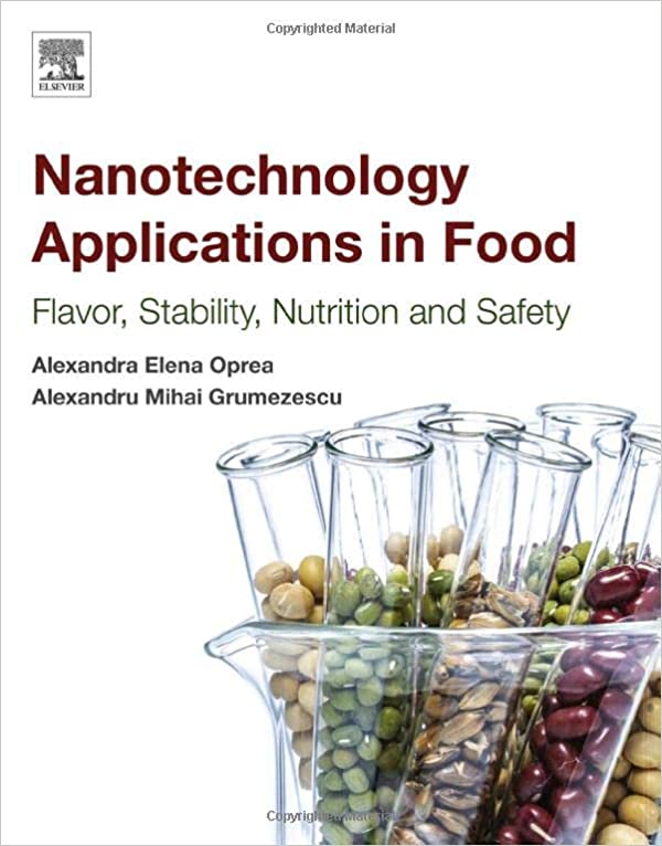 Nanotechnology Applications in Food: Flavor, Stability, Nutrition and Safety